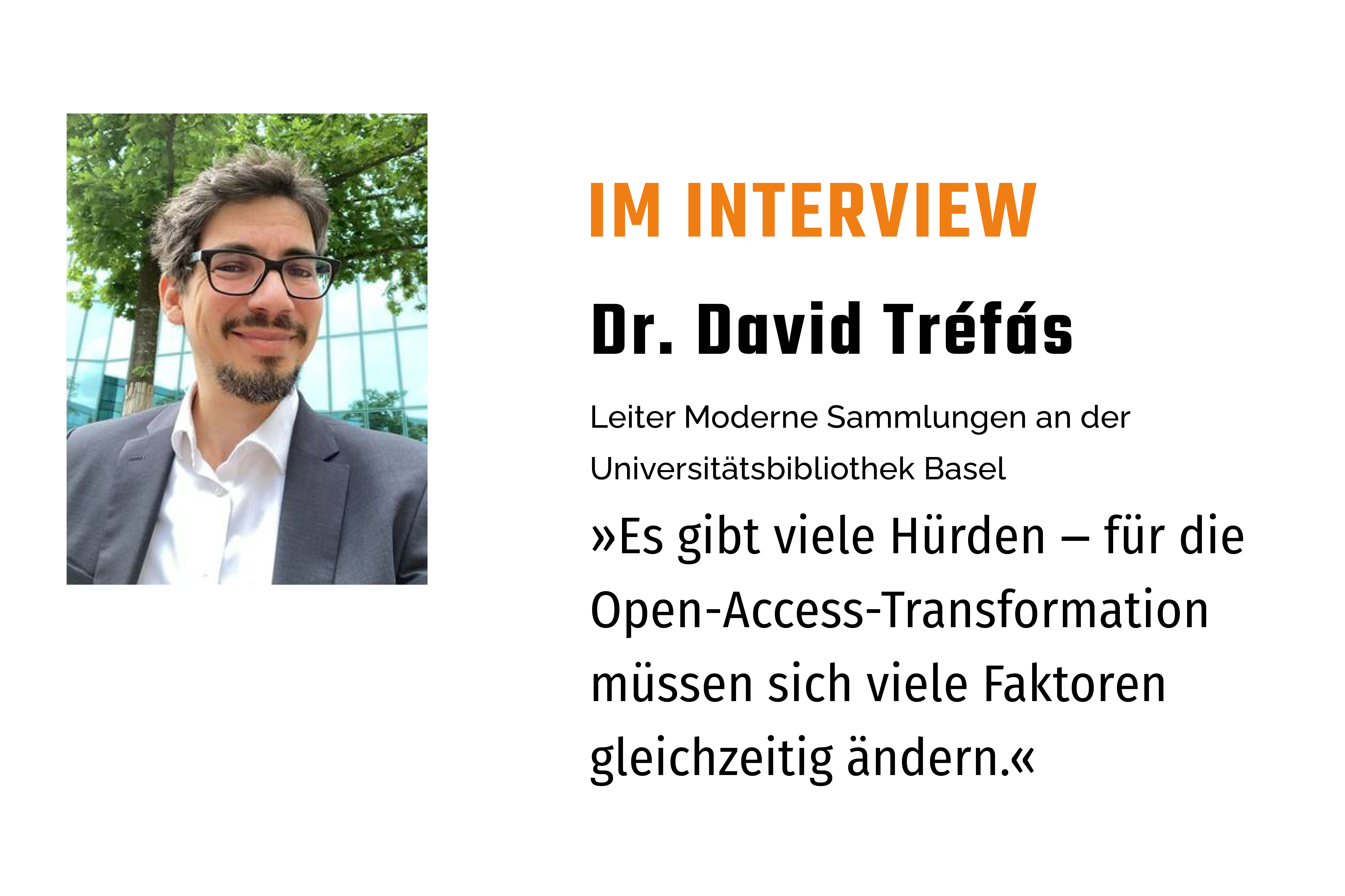 Interview mit Dr. David Tr´fás