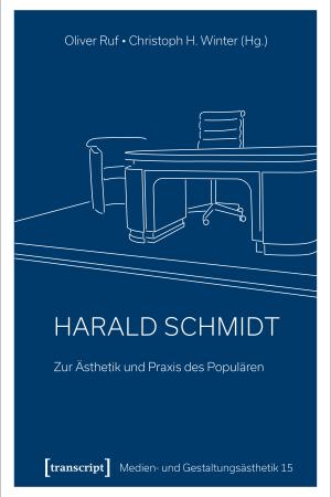 Harald Schmidt – Zur Ästhetik und Praxis des Populären